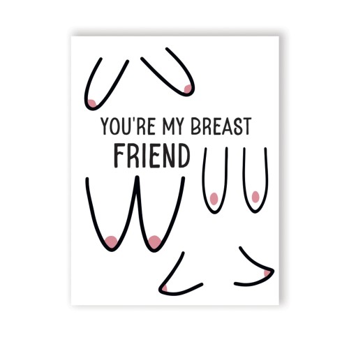 Tarjeta de Felicitación Breast Friend