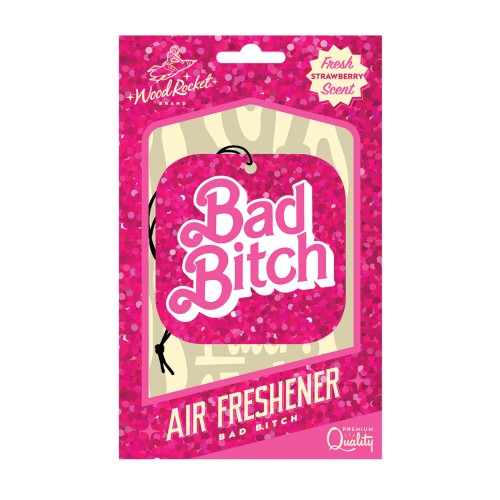 Wood Rocket Bad Bitch Air Freshener for Fun Vibes