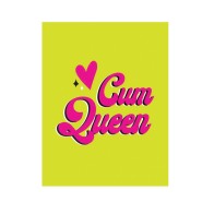 Cum Queen Greeting Card - Bold Statement