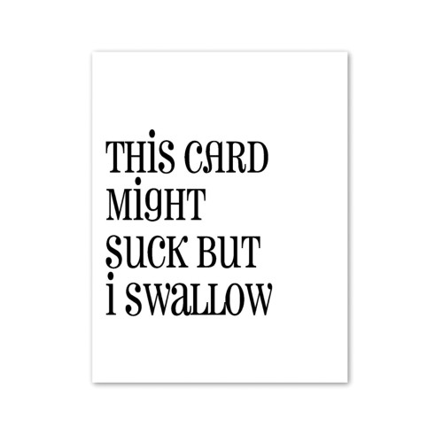 Funny Suck VS Swallow Greeting Card