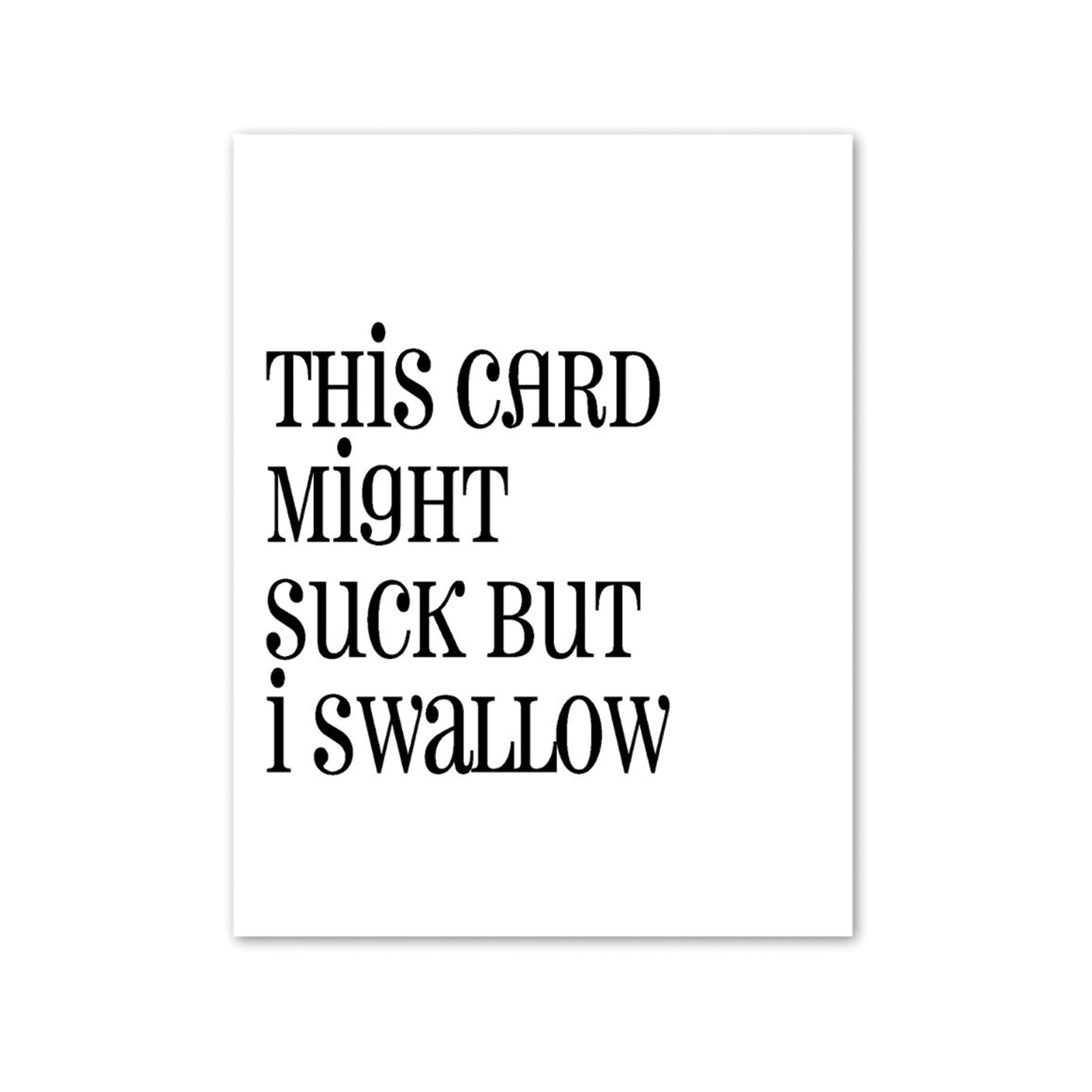 Funny Suck VS Swallow Greeting Card