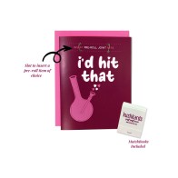 Tarjeta de Felicitación 'I'd Hit That'