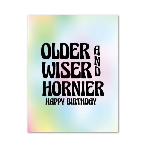 'Older, Wiser, and Hornier' Birthday Card