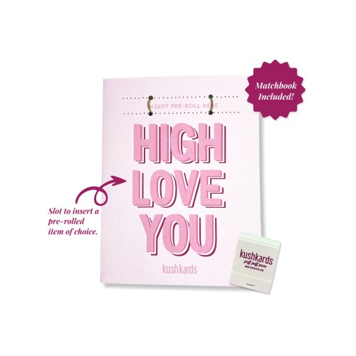 High Love You Cannabis Greeting Card with Matchbook