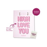 High Love You Cannabis Greeting Card with Matchbook