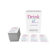 Ladies Night Drink If... Card Game