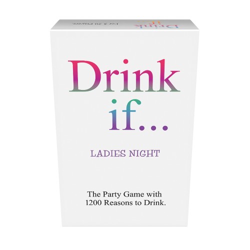 Ladies Night Drink If... Card Game