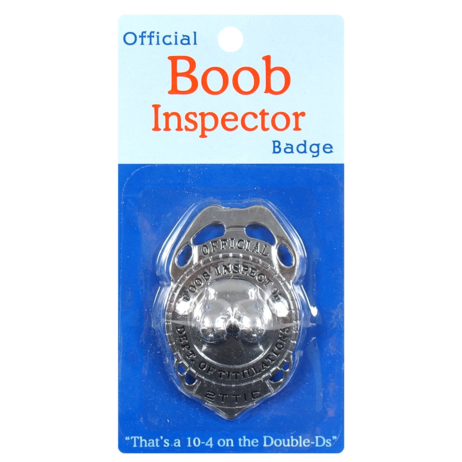 Boob Inspector Badge Fun