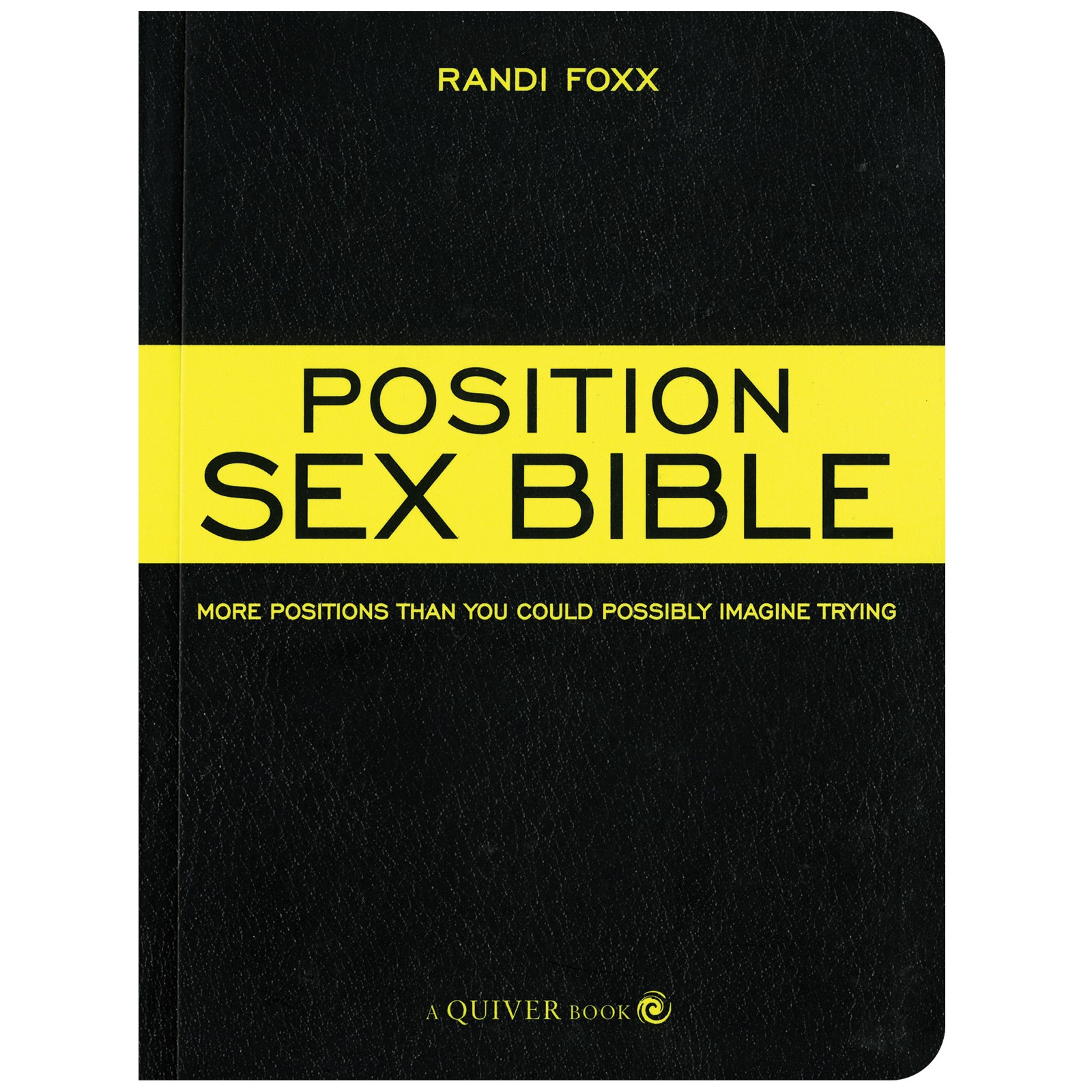 The Ultimate Position Sex Bible for Couples