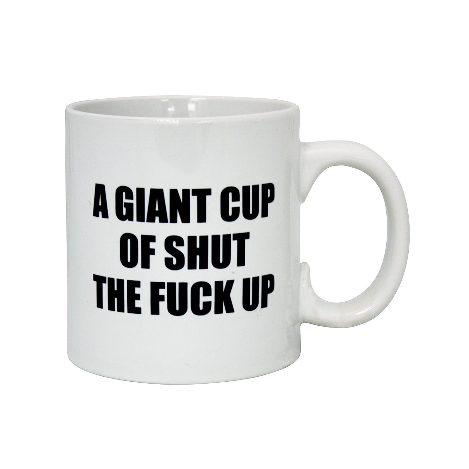 Attitude Giant Mug - Shut the Fuck Up