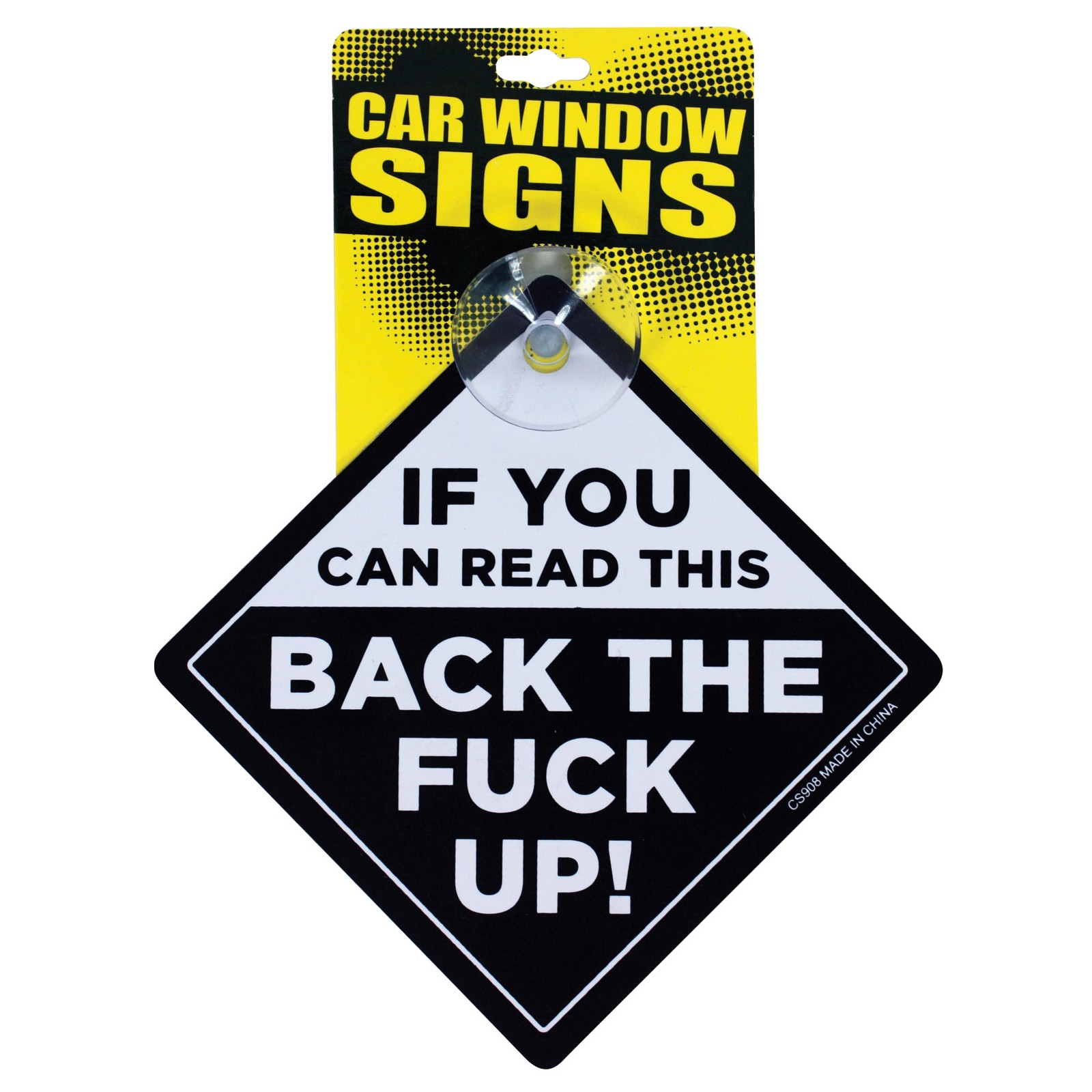 Back the Fuck Up Car Window Sign