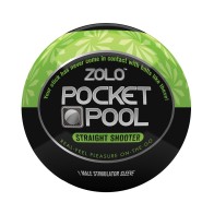 ZOLO Pocket Pool Straight Shooter - On-the-Go Pleasure