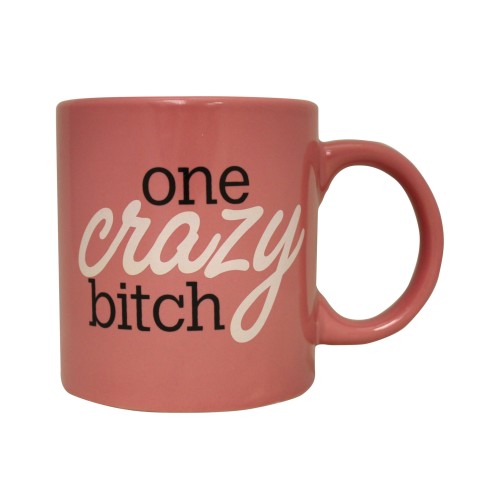 Crazy Bitch Attitude Mug 22 oz