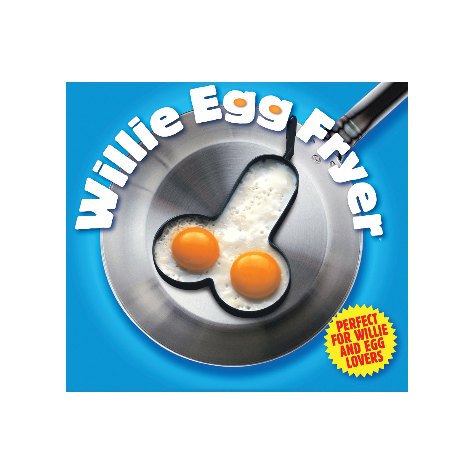 Willy Egg Fryer for Fun Breakfasts