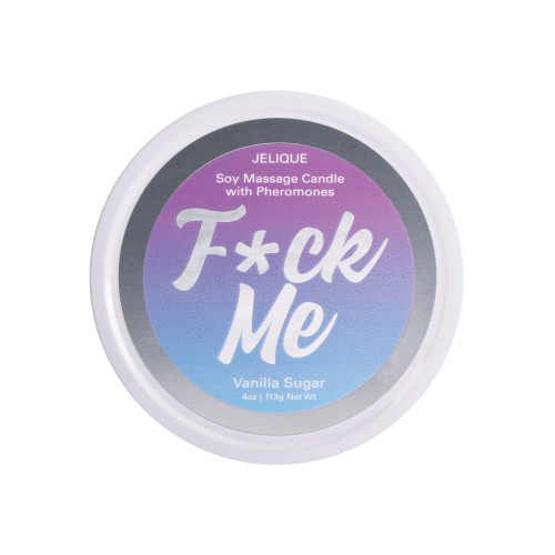 Jelique Massage Candle - 4 oz Fuck Me Vanilla Sugar