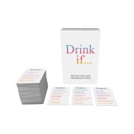 Drink If Drinking Card Game