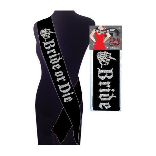 Bride or Die Sash for the Bold Bride