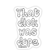 Dope Dick Naughty Stickers Set of 3