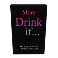 More Drink If Card Game - Fun Party Game