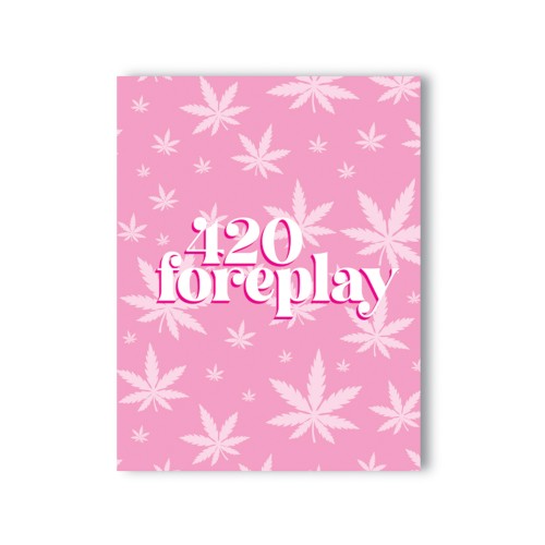 Tarjeta de Saludo 420 Foreplay para Fumadores