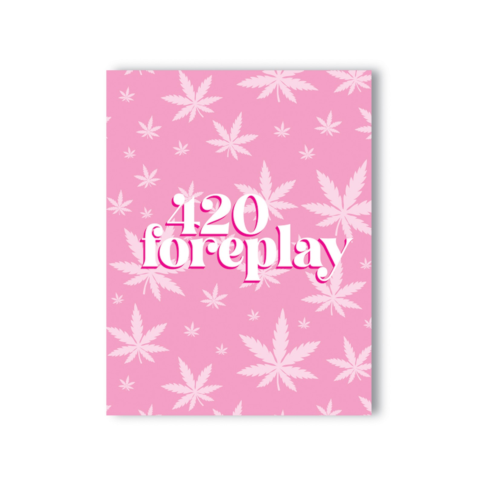 Tarjeta de Saludo 420 Foreplay para Fumadores