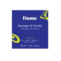 Dame Massage Oil Candle - Wild Lust for Romantic Relaxation