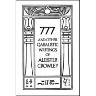 777 & Other Qabalistic Writings by Aleister Crowley