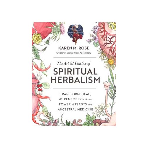 Art & Practice of Spiritual Herbalism Guide Book