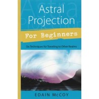 Astral Projection for Beginners Guide