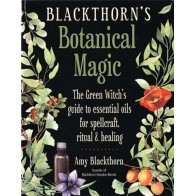 Blackthorn's Botanical Magic Book for Essential Oil Spells