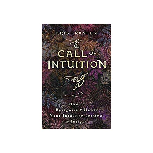 Call of Intuition by Kris Franken - Self-Help Book