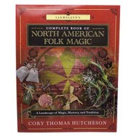 Complete Book of North American Folk Magic