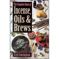 The Complete Book of Incense, Oils and Brews