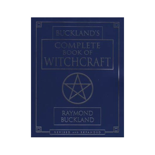 Complete Book of Witchcraft for Beginners and Practitioners