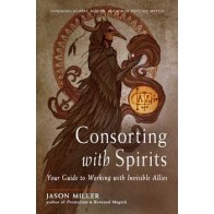 Consorting with Spirit by Jason Miller