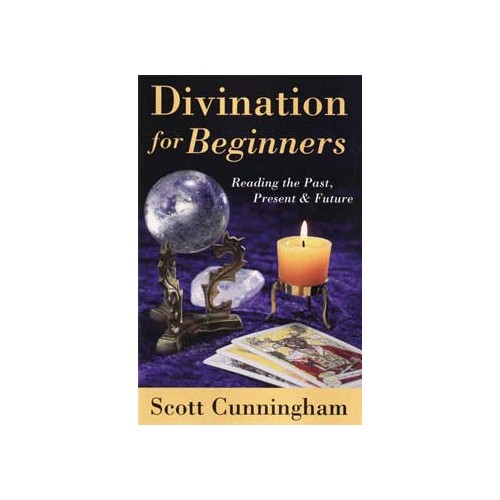 Divination for Beginners Scott Cunningham Book