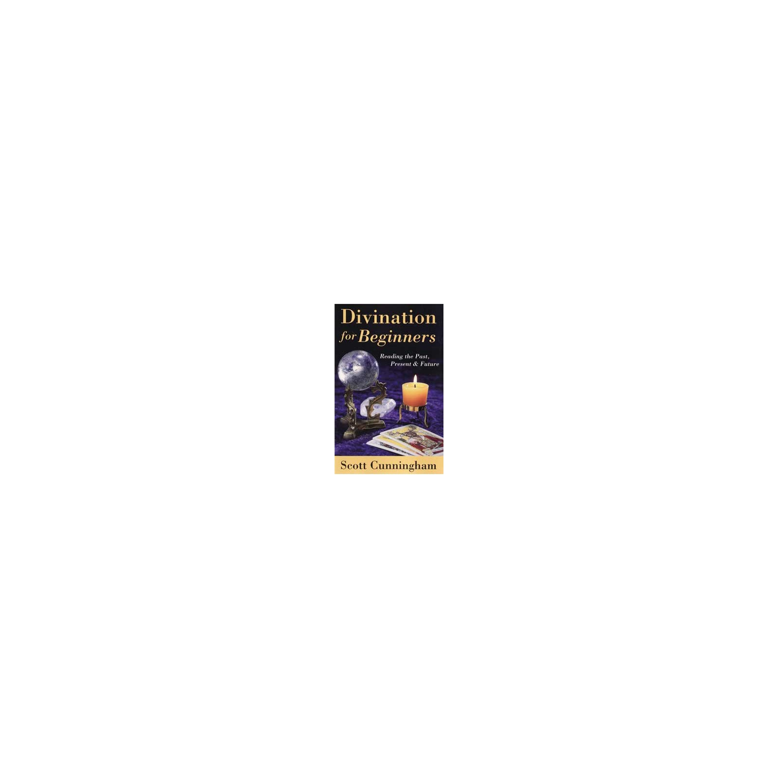 Divination for Beginners Scott Cunningham Book