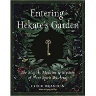 Entering Hekate's Garden Cyndi Brannen Botanical Book