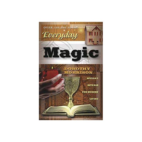 Everyday Magic for Modern Practitioners