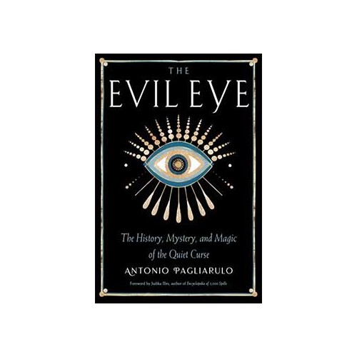 Evil Eye: History, Mystery, & Magic Book