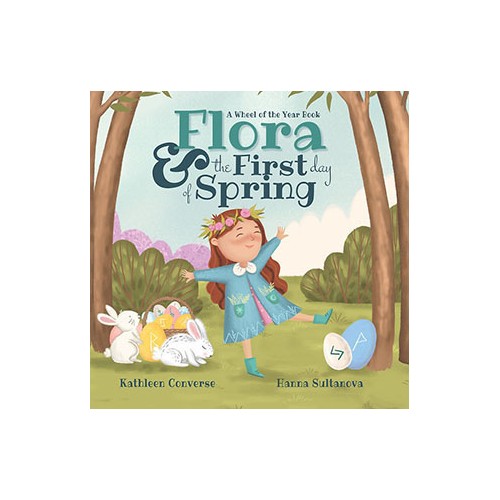 Flora & The First Day of Spring Book