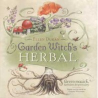 Garden Witch's Herbal for Plant Magic