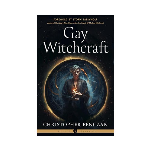 Gay Witchcraft by Christopher Penczak for Spiritual Exploration