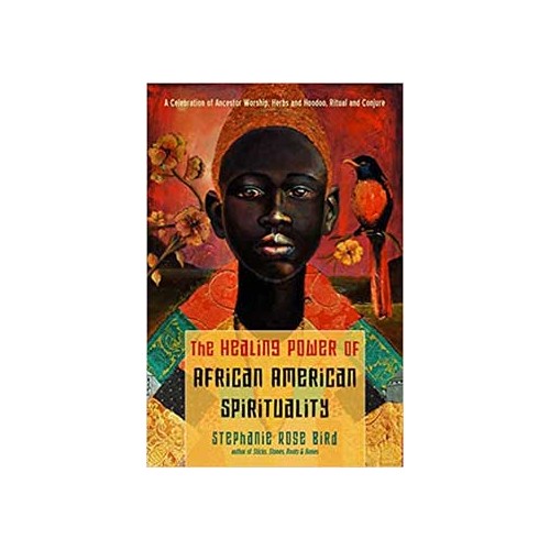 Healing Power of African American Spirituality Handbook