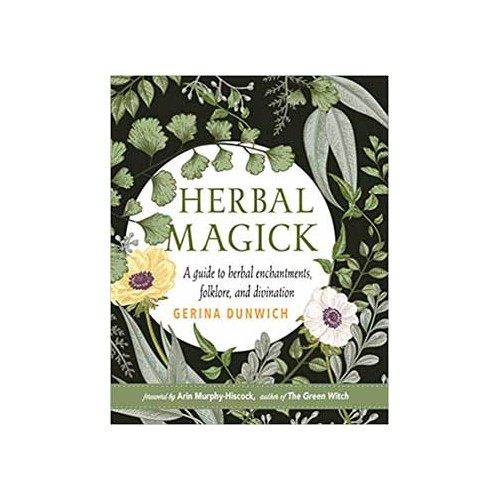 Herbal Magick Guide Magic Spells