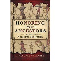 Honoring Your Ancestors by Mallorie Vaudoise