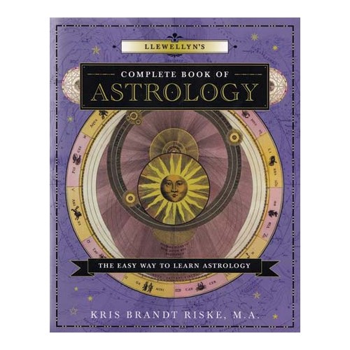 Complete Astrology Guide by Kris Brandt Riske