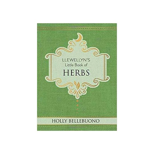 Llewellyn's Little Book of Herbs by Holly Bellebuono