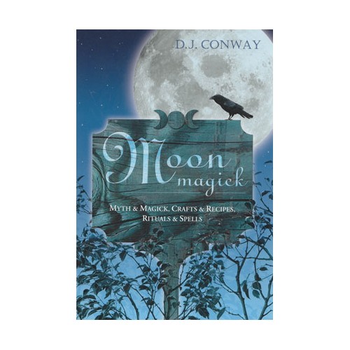 Moon Magick by D J Conway