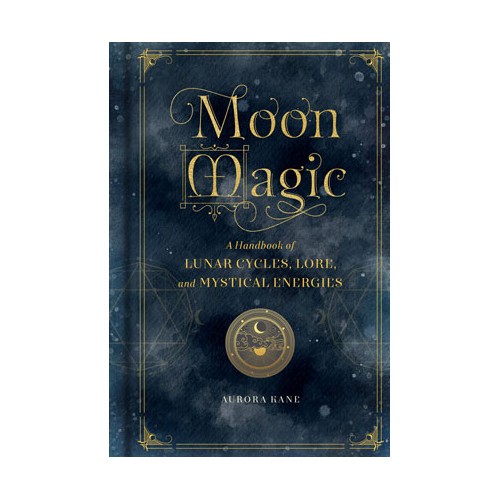 Moon Magic Handbook by Aurora Kane